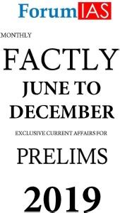 Forum Ias Factly Current Affairs - June To December - 2019 (English ...