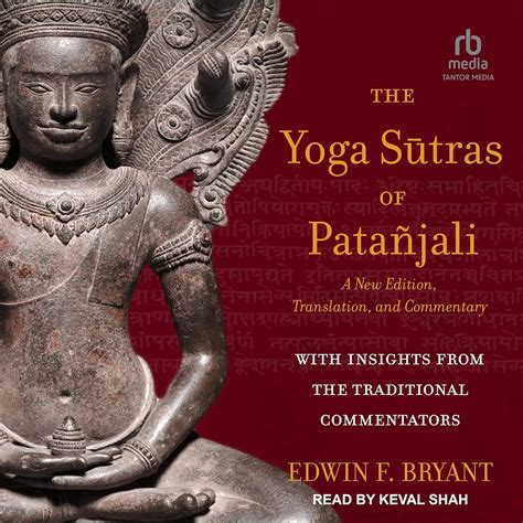 The Yoga Sūtras of Patañjali: A New Edition, Translation, and ...