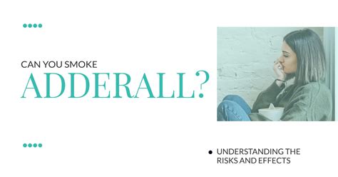 Can You Smoke Adderall - Risks and Effects Explained