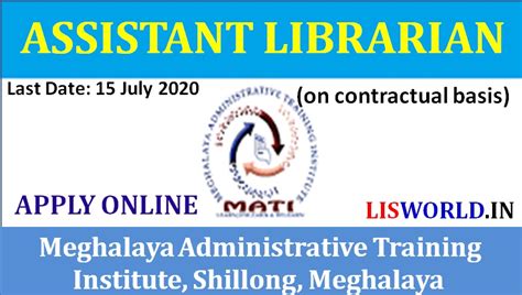 Recruitment for Assistant Librarian (on contractual basis) Meghalaya ...