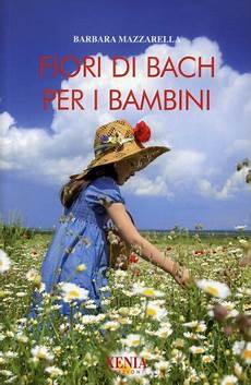 manuale fiori di bach fiori di bach manuale fiori di bach fiori di bach