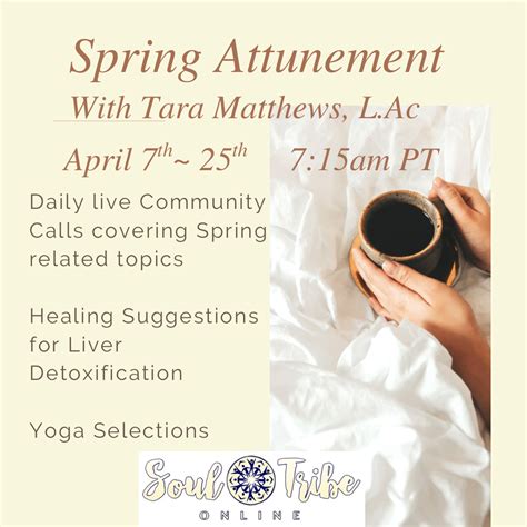 Spring Attunement with Tara Matthews - Soul Body Ojai