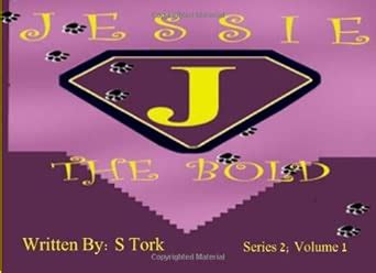 The Bold (Jessie) : Tork, S.: Amazon.in: Books