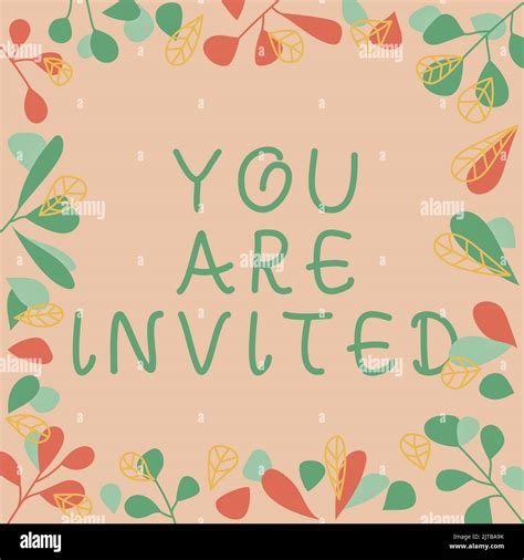 Text caption presenting You Are Invited. Business approach Receiving ...