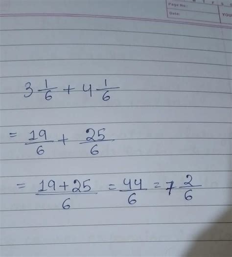 Add the following fraction a.3 1/6 +4 1 /6 - Brainly.in