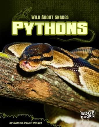 Buy Pythons (Wild About Snakes) Book Online at Low Prices in India ...