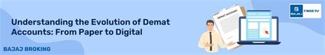 Evolution of Demat Accounts: From Paper to Digital