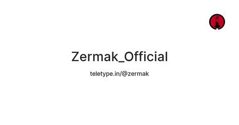 Zermak_Official — Teletype