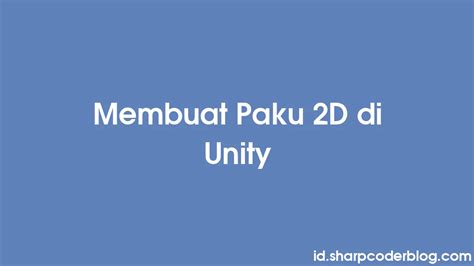 Image result for Tutorial Pakai Unity 2D