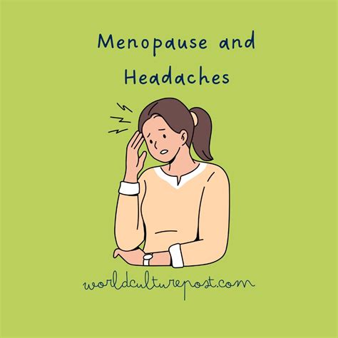 Menopause and Headaches: Causes, Relief, and Management - World Culture Post