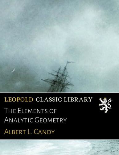 The Elements of Analytic Geometry : Candy, Albert L.: Amazon.in: Books