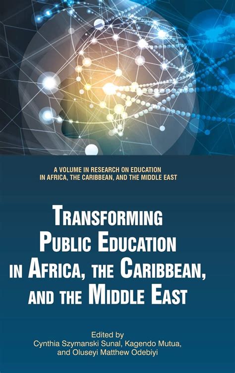 Buy Transforming Public Education in Africa, the Caribbean, and the ...