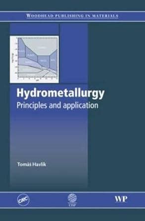 Hydrometallurgy: Principles and Applications : Havlik, Thomas: Amazon ...