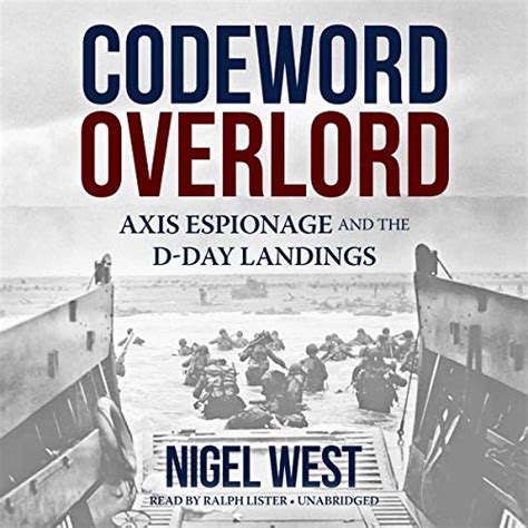Codeword Overlord: Axis Espionage and the D-Day Landings (Audio ...