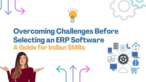 Overcoming Challenges Before Selecting an ERP Software: A Guide for ...
