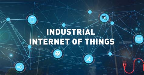 Tìm hiểu về IIoT – Top 4 lợi ích của IIoT trong sản xuất hiện đại ...