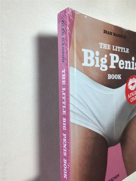The Big Penis Book, Dian Hanson, Pictorial Collection Condensed Version ...