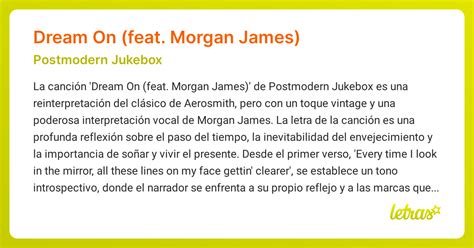 Significado de la canción DREAM ON (FEAT. MORGAN JAMES) (Postmodern ...
