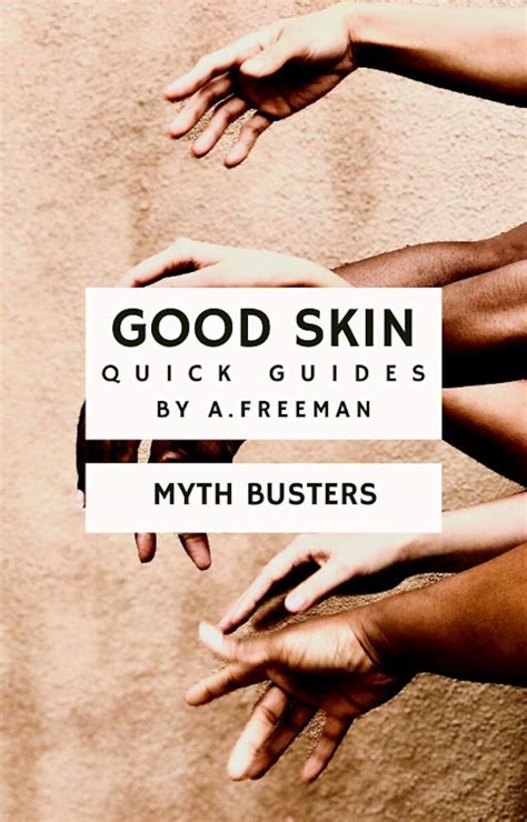 Good Skin Quick Guides: Myth Busters (Ayanna Denise Mini Skin Guides ...