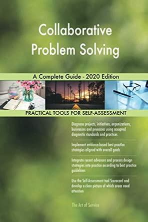 Buy Collaborative Problem Solving A Complete Guide - 2020 Edition Book ...