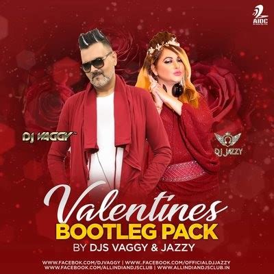 AIDC - Valentines Bootleg Pack - DJs Vaggy X DJ Jazzy