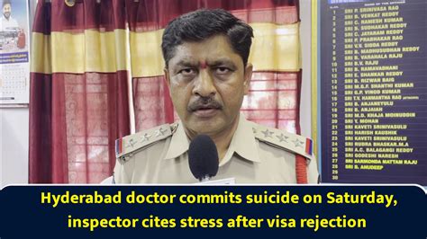 Hyderabad doctor commits suicide on Saturday, inspector cites stress ...