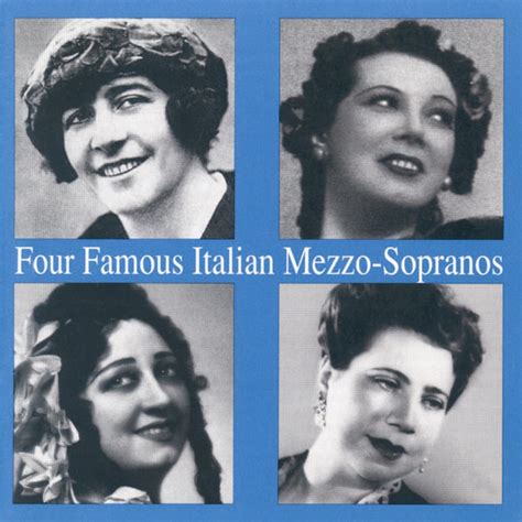‎Four Famous Italian Mezzo - Sopranos - Album by Irene Minghini ...