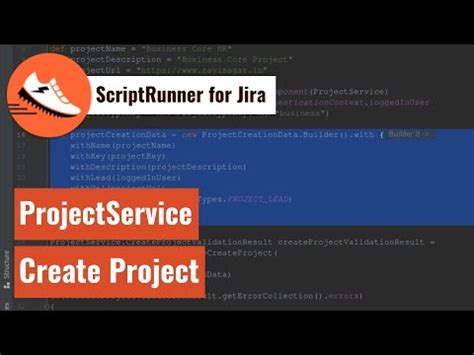 ScriptRunner for Jira - Create Project | Ravi Sagar