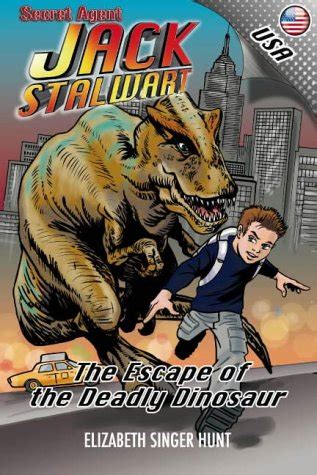 Secret Agent Jack Stalwart... The Escape of the Deadly Dinosaur : Hunt ...