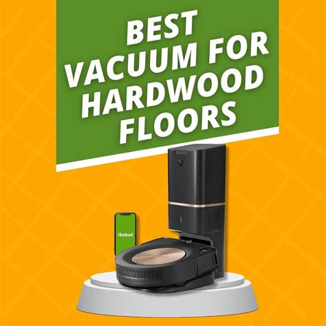 Hardwood Heroes: The Top 10 Vacuums Reviewed in 2024