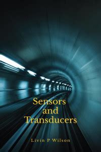 Sensors and Transducers: Buy Sensors and Transducers by Livin P Wilson ...