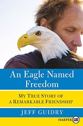 Buy Eagle Named Freedom LP, An: My True Story of a Remarkable ...