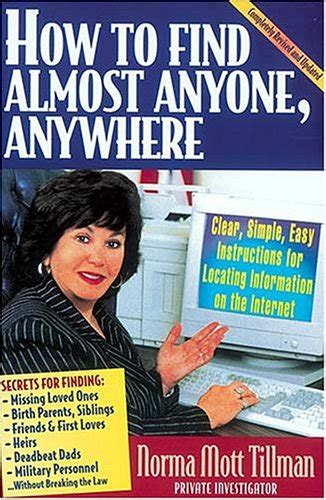 How to Find Almost Anyone, Anywhere : Tillman, Norma: Amazon.in: Books