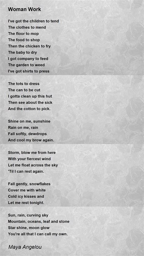 Woman Work - Woman Work Poem by Maya Angelou