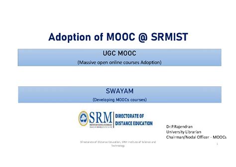 4 - Moocs. - Adoption of MOOC @ SRMIST UGC MOOC (Massive open online ...