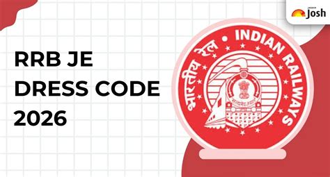 RRB JE Dress Code 2026 for Male & Female Candidates: Complete ...