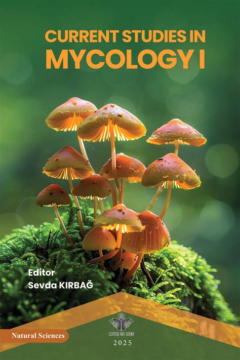Sevda Kırbağ, 10.5281/zenodo.17382066, Current Studies in Mycology I ...