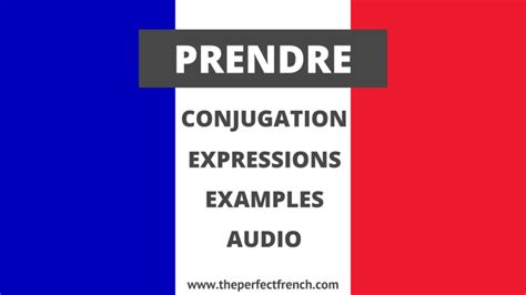 Prendre - Conjugation of Prendre - To Take - French Online Language ...