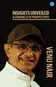 Insights Unveiled: A Chronicle of Perspectives: Buy Insights Unveiled ...