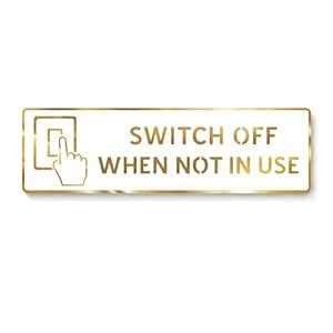 Switch Off When Not in Use Sign Board – Premium White & Gold Acrylic ...