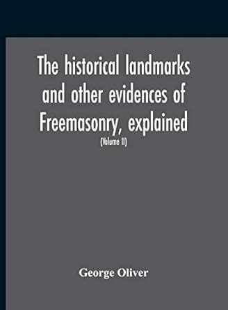 Buy The Historical Landmarks And Other Evidences Of Freemasonry ...