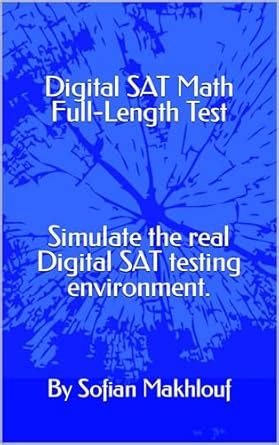 Digital SAT Math Full-Length Test: Simulate the real Digital SAT ...