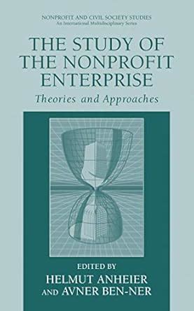 Buy The Study of Nonprofit Enterprise: Theories and Approaches ...
