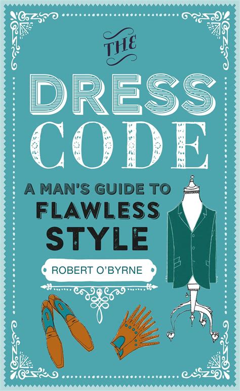 Buy The Dress Code: A man's guide to flawless style Book Online at Low ...