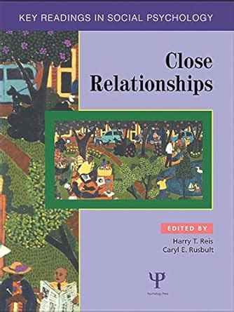 Close Relationships: Key Readings (Key Readings in Social Psychology ...