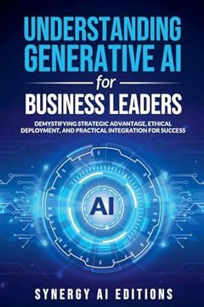 Buy Understanding Generative AI for Business Leaders Book Online at Low ...