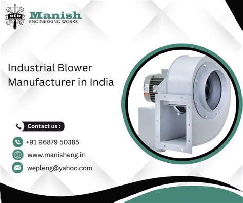 Industrial Blower Manufacturer in India, Industrial Blower Supplier
