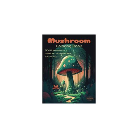 Mushroom Coloring Book: Volume 1: Explore the beauty | Ubuy India