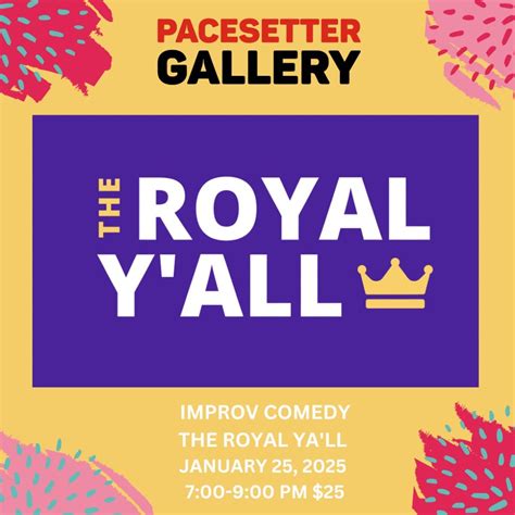 THE ROYAL YALL COMEDY SHOW, Pacesetter Gallery, Flowood, 25 January ...