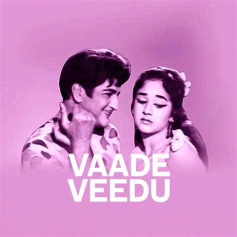 Vaade Veedu 1973 - Watch Vaade Veedu 1973 Full Movie Online in HD ...